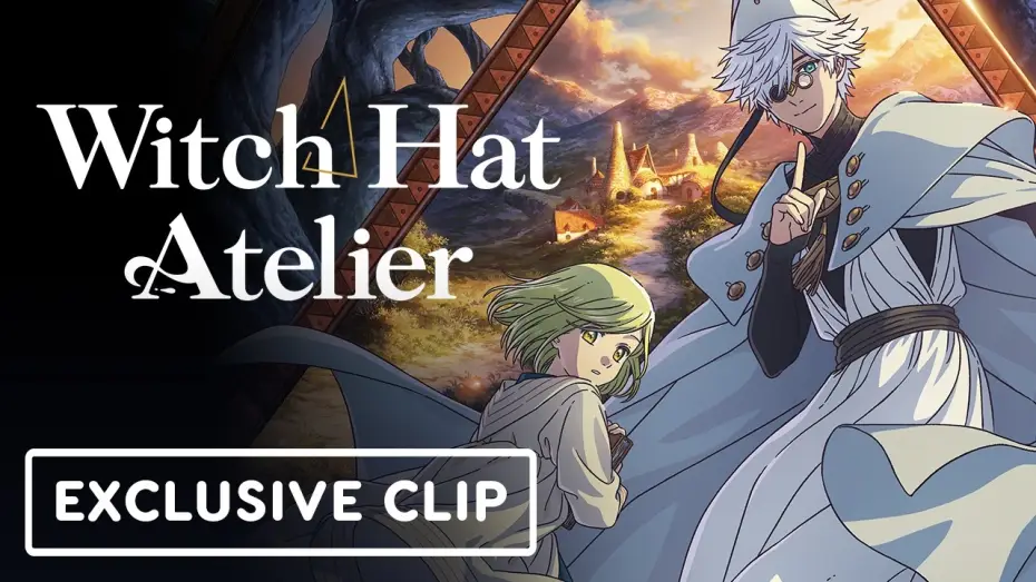 Видео к сериалу Witch Hat Atelier — Exclusive Clip - IGN Fan Fest 2026 [Subtitled]
