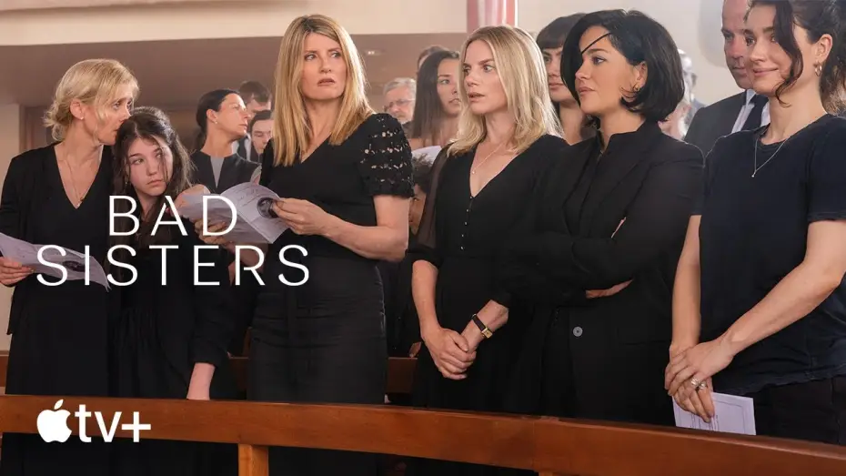 Video for the series Bad Sisters — Official Trailer