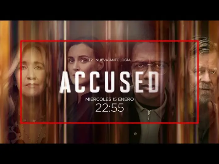 Video for the series Accused — ACCUSED | T.2 -Miercoles 15 Enero 2025- AXN España