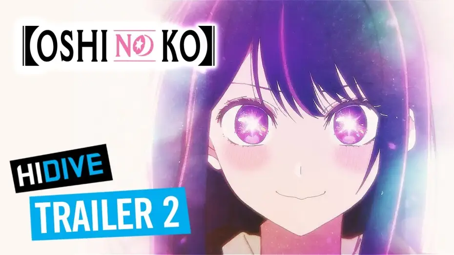 Video for the series 【OSHI NO KO】 — Trailer 2 [Subtitled]