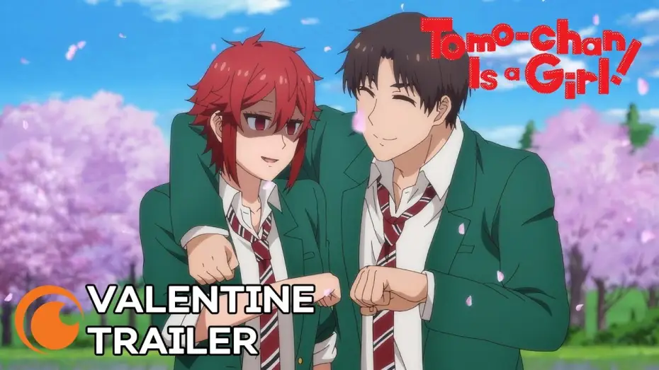 Video for the series Tomo-chan Is a Girl! — Valentine Trailer [Subtitled]