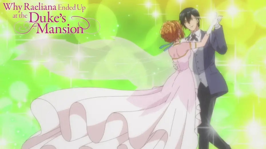 Video for the series Why Raeliana Ended Up at the Duke's Mansion — Il primo ballo insieme | Why Raeliana Ended Up at the Duke's Mansion