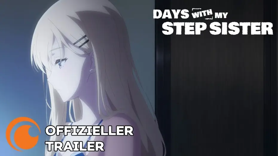 Video for the series Days with My Stepsister — Offizieller Trailer [OmU]