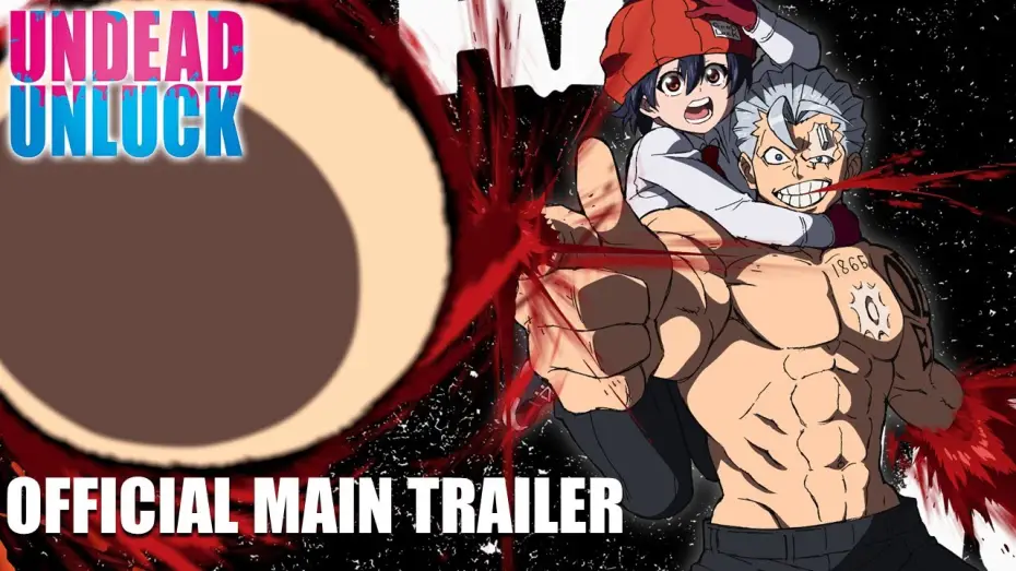 Video for the series Undead Unluck — Official Main Trailer [Subtitled]