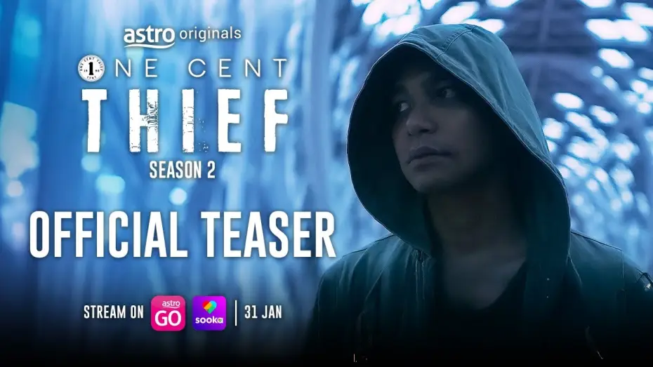 Video for the series One Cent Thief — ONE CENT THIEF SEASON 2 - OFFICIAL TEASER | 31 JANUARY 2025