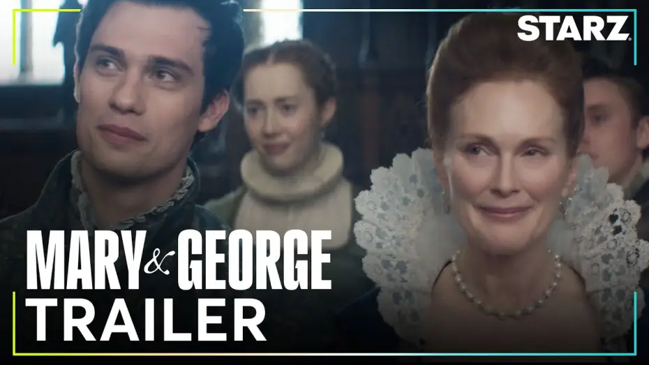 Video for the series Mary & George — Official STARZ Red Band Trailer