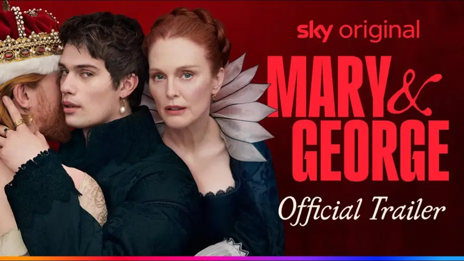 Video for the series Mary & George — Official Trailer