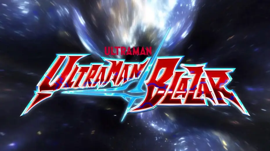 Video for the series Ultraman Blazar — Opening V1 [Subtitled]