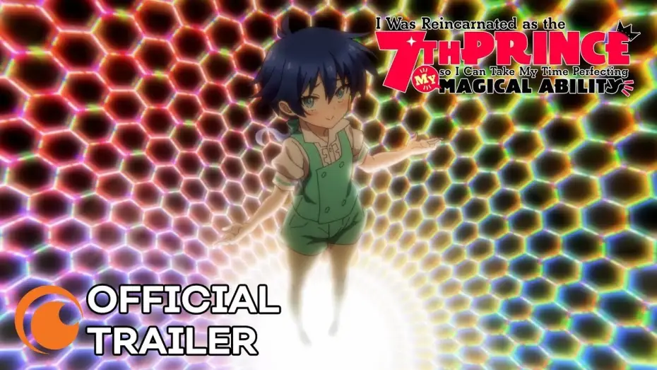 Video for the series I Was Reincarnated as the 7th Prince so I Can Take My Time Perfecting My Magical Ability — Official Trailer [Subtitled]