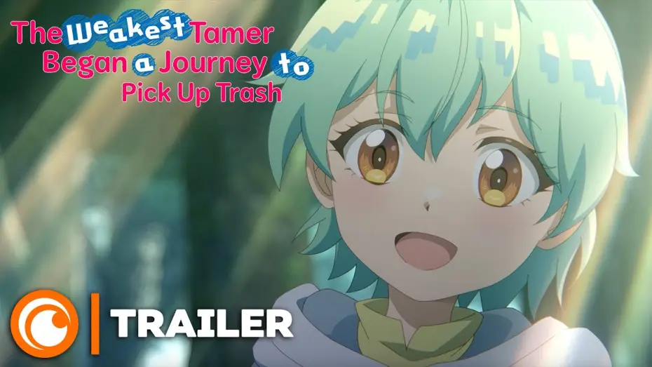 Video for the series The Weakest Tamer Began a Journey to Pick Up Trash — Trailer [VOSTFR]