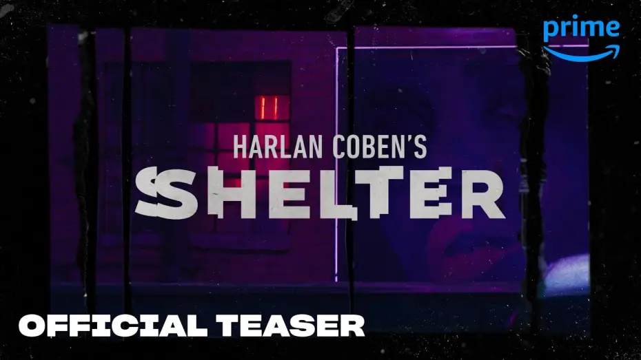 Video for the series Harlan Coben's Shelter — Saga Date Announce