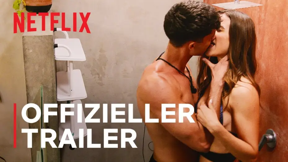 Video for the series Too Hot to Handle: Germany — Offizieller Trailer