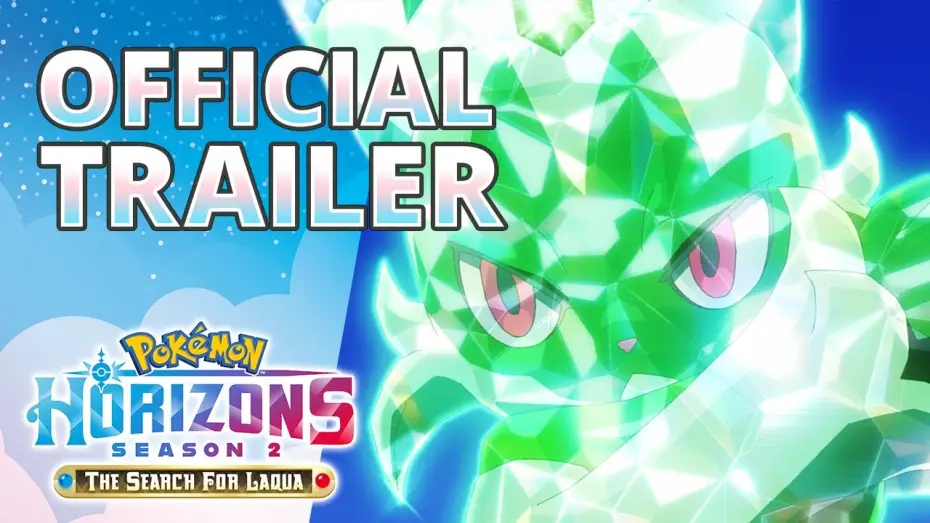 Видео к сериалу Pokémon Horizons — Pokémon Horizons: Season 2 - Now Playing on Netflix
