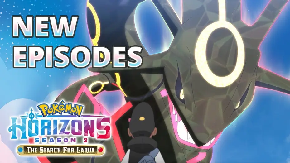 Video for the series Pokémon Horizons — Pokémon Horizons: Season 2 Part 4 Season Finale Now Playing on Netflix - Official Trailer