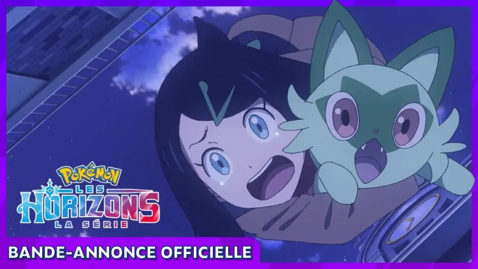 Video for the series Pokémon Horizons — Bande-annonce officielle [VOST]