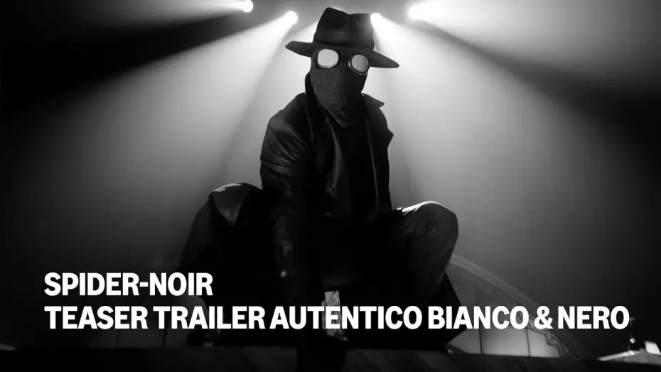 Video for the series Spider-Noir — Teaser Trailer Autentico Bianco & Nero