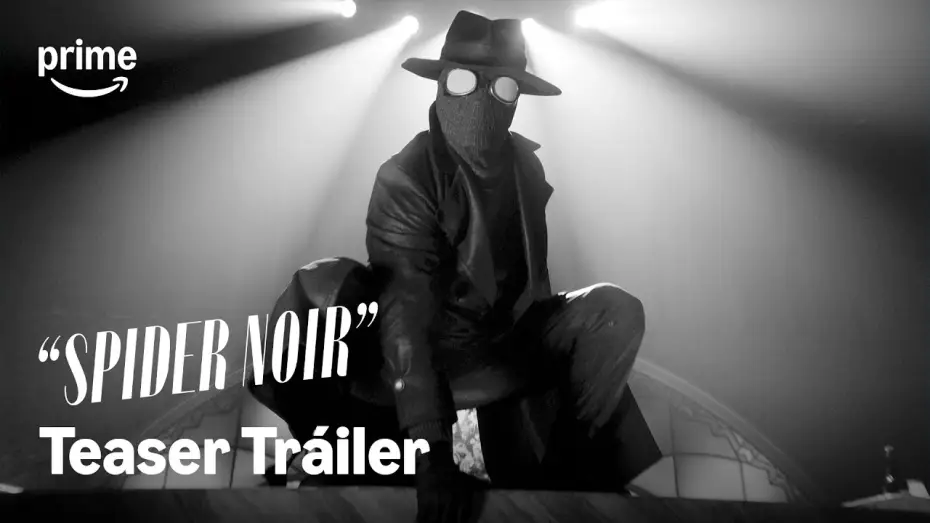 Video for the series Spider-Noir — Teaser Tráiler en Auténtico Blanco y Negro