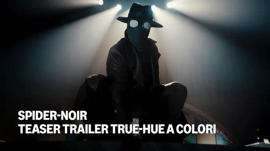 Video for the series Spider-Noir — Teaser Trailer True-Hue A colori