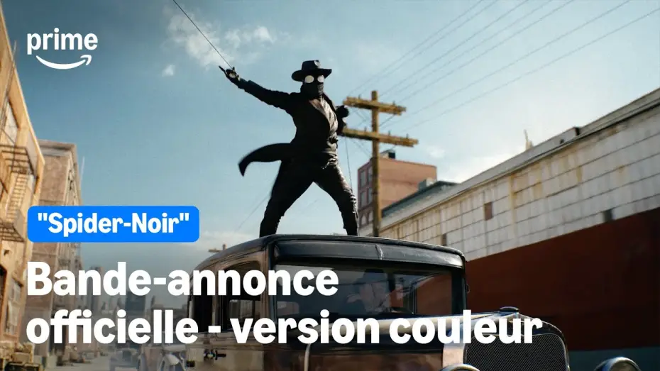 Video for the series Spider-Noir — Bande-Annonce Officielle version couleur vraie