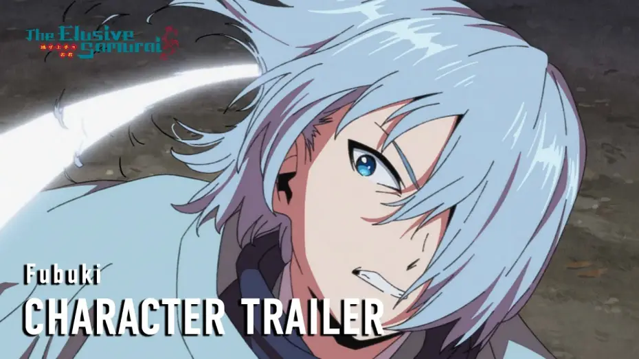 Video for the series The Elusive Samurai — Character Trailer (Fubuki) [Subtitled]