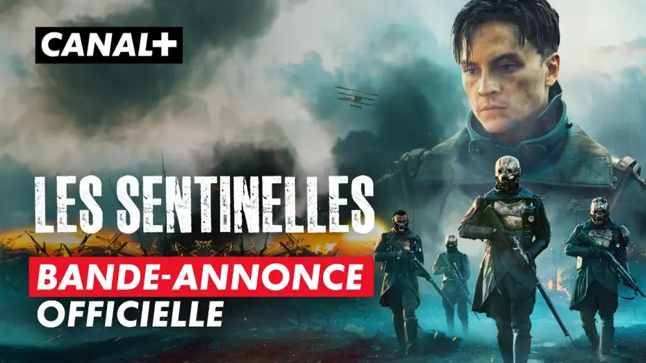 Video for the series The Sentinels — Les Sentinelles | Bande-annonce officielle | Création Originale CANAL+