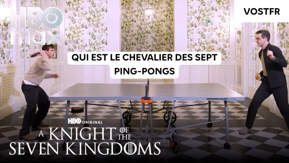 Video for the series A Knight of the Seven Kingdoms — Qui sera le véritable Chevalier des Sept Ping-Pongs ?
