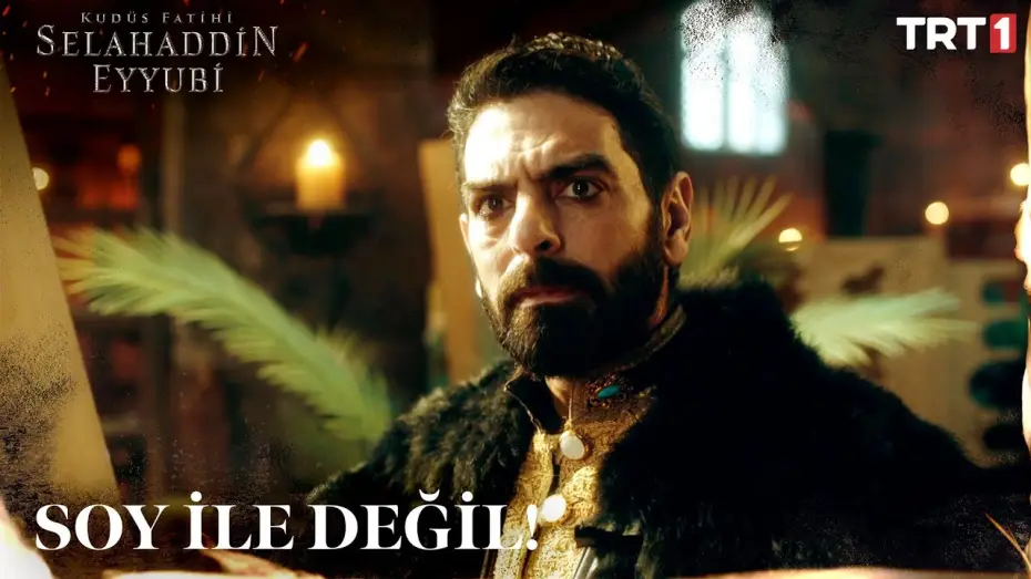 Video for the series Saladın: The Conqueror of Jerusalem — Soyunuzdan Gelene Değil Yolunuzdan Gelene Bakın! - Kudüs Fatihi Selahaddin Eyyubi 1. Bölüm @trt1