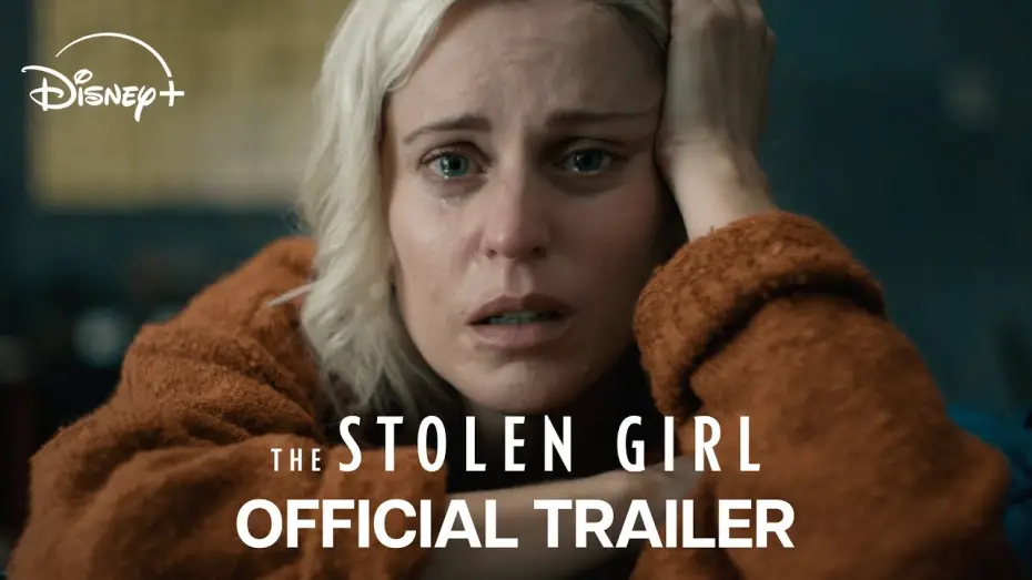 Video for the series The Stolen Girl — Official Trailer