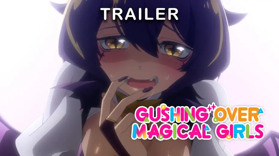 Video for the series Gushing Over Magical Girls — Trailer [OmU]