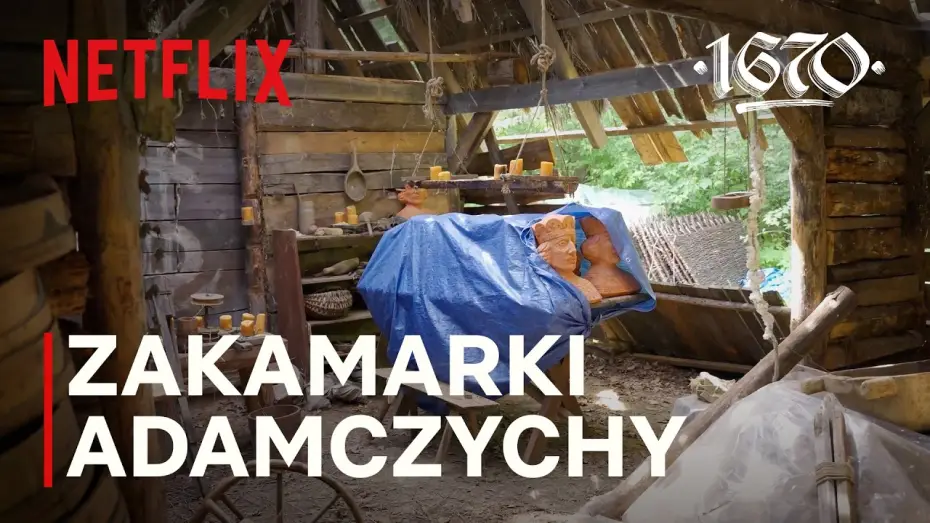 Video for the series 1670 — Zakamarki Adamczychy | Za kulisami 1670 - Cz.5 | Netflix