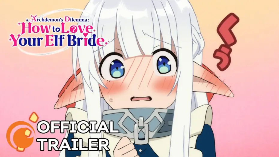 Video for the series An Archdemon's Dilemma: How to Love Your Elf Bride — Official Trailer [Subtitled]