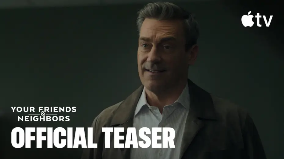 Video for the series Your Friends & Neighbors — Season 2 Official Teaser