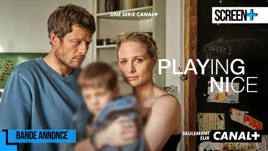 Video for the series Playing Nice — Playing Nice sur CANAL+