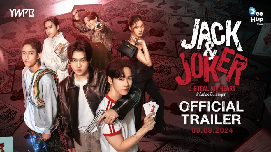 Video for the series Jack & Joker: U Steal My Heart! — [Official Trailer] JACK&JOKER U STEAL MY HEART I ทำไมต้องเป็นเธอทุกที