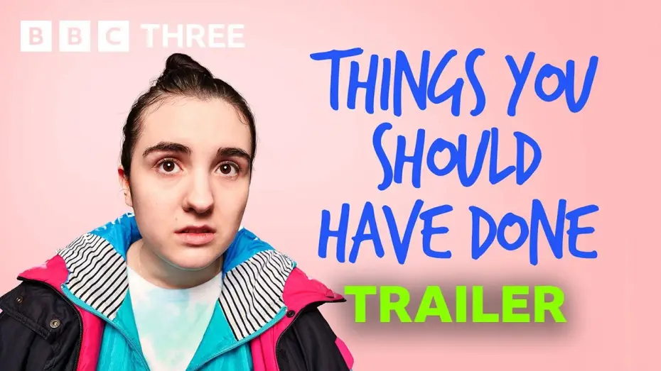 Video for the series Things You Should Have Done — Things You Should Have Done l Trailer