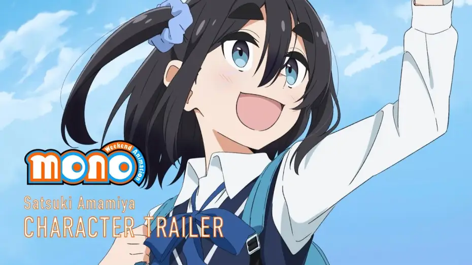 Video for the series mono — Character Trailer - Satsuki Amamiya [Subtitled]