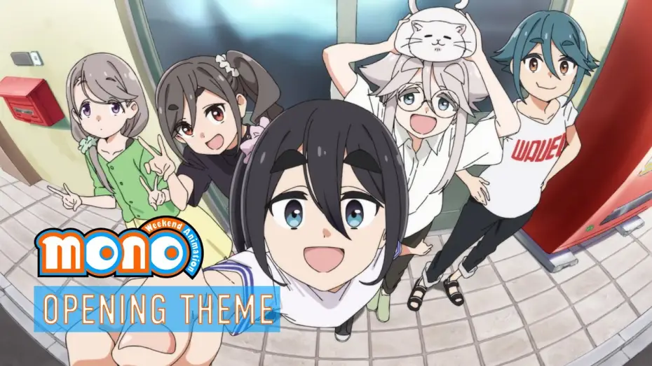 Video for the series mono — mono | OPENING THEME