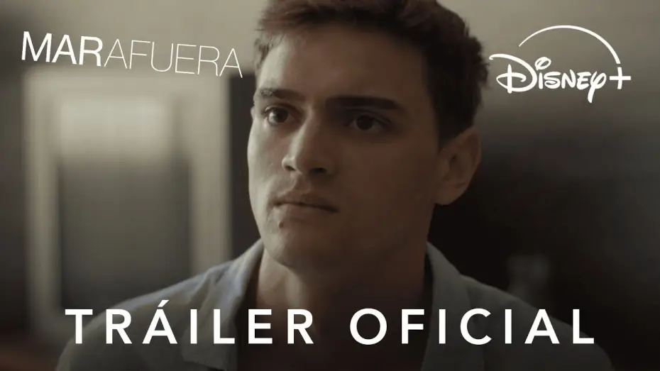 Video for the series Mar afuera — Mar Afuera | Tráiler oficial | 14 de septiembre en Disney+