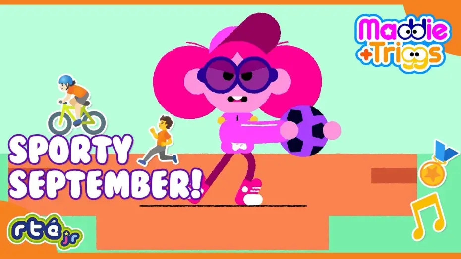Video for the series Maddie + Triggs — Let's Have A SPORTY SEPTEMBER! 🍂⚽️🚴🏻 | Maddie + Triggs | Compilation | @RTÉjrOfficial