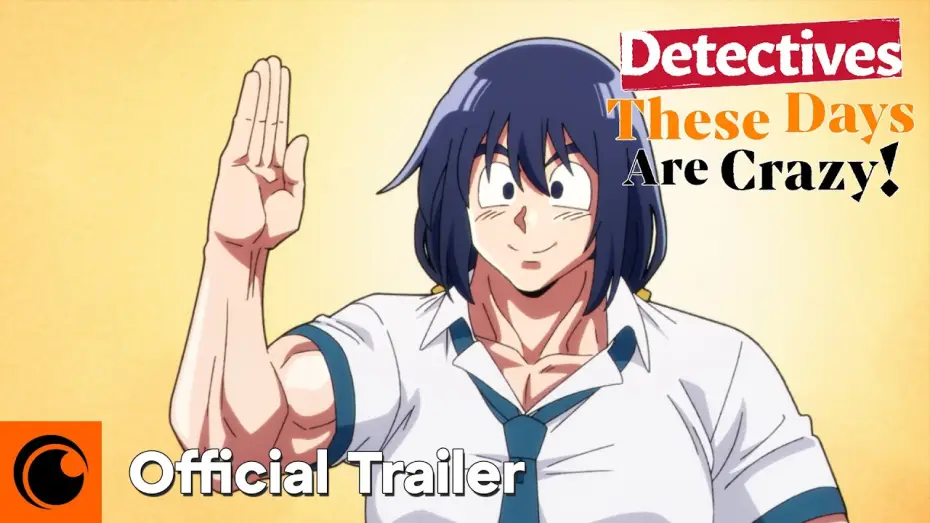 Video for the series Detectives These Days Are Crazy! — Official Trailer [Subtitled]