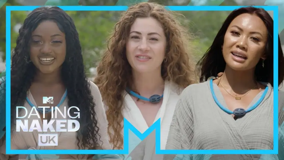 Video for the series Dating Naked UK — Season 2 — Meet The Girls | Dating Naked UK 2