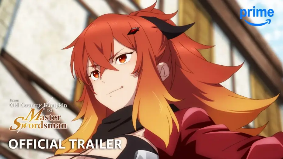 Video for the series From Old Country Bumpkin to Master Swordsman — Official Trailer [Subtitled]