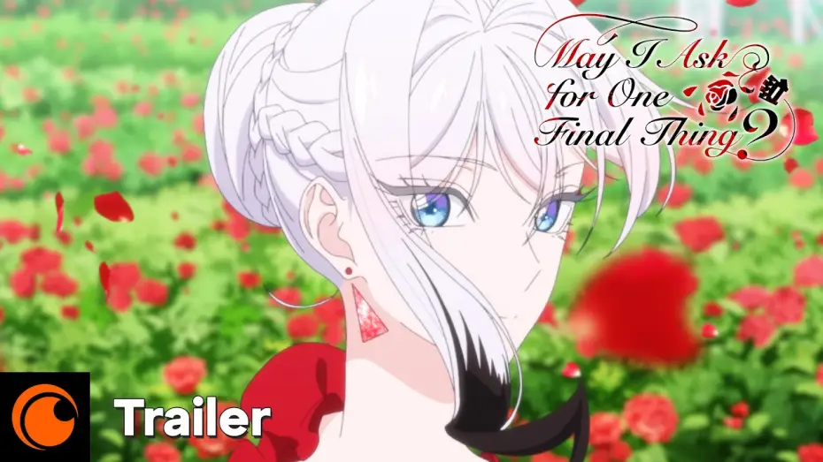 Video for the series May I Ask for One Final Thing? — May I ask for One Final Thing | Offizieller Trailer – OmU
