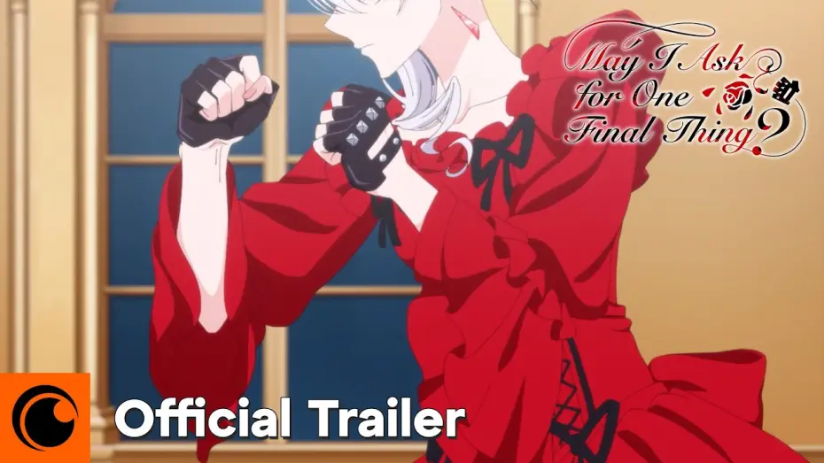 Video for the series May I Ask for One Final Thing? — Official Trailer [Subtitled]