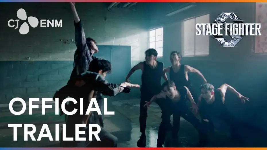 Video for the series Stage Fighter — Stage Fighter | Official Trailer | CJ ENM