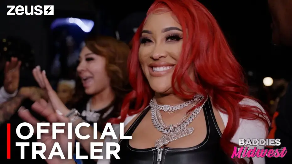 Video for the series Baddies Midwest — Baddies Midwest | Official Trailer | Zeus