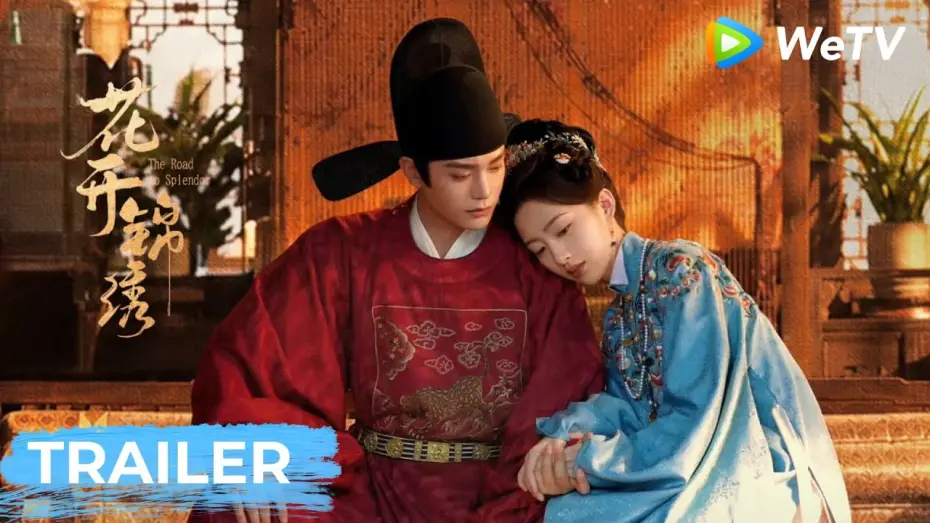 Видео к сериалу The Road to Splendor — Trailer【The Road to Splendor花开锦绣】| Heading Toward a Brilliant Future! | Ding Yuxi, Ancy Deng | WeTV