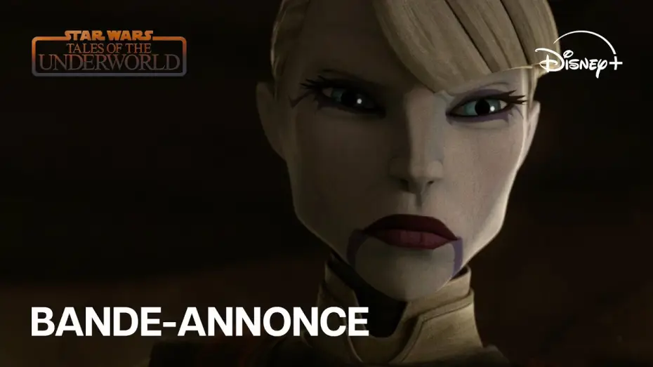 Video for the series Star Wars: Tales of the Underworld — Star Wars : Tales of the Underworld - Bande-annonce officielle (VF) | Disney+
