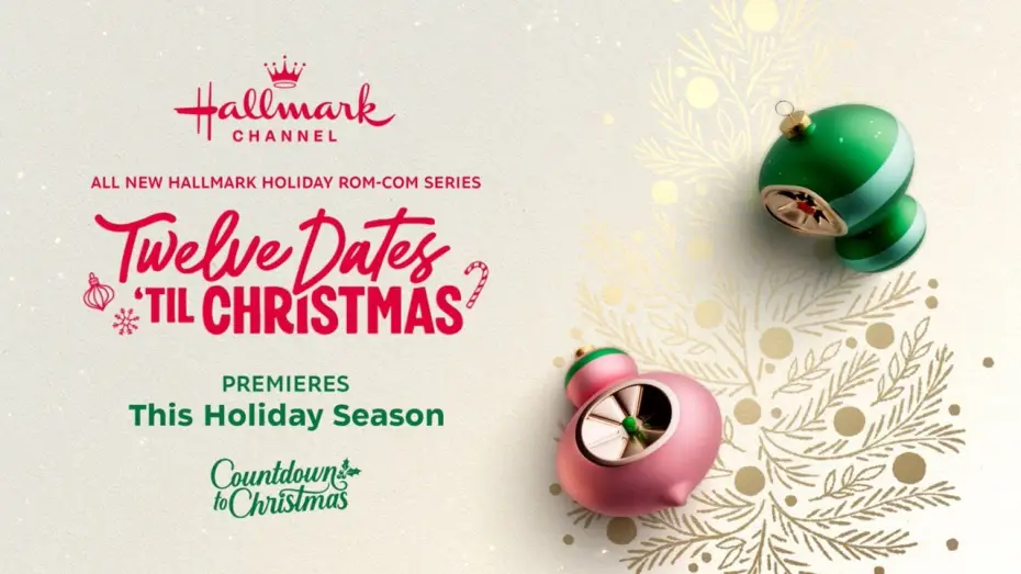 Video for the series Twelve Dates 'Til Christmas — Twelve Dates 'Till Christmas - Premieres this Holiday Season