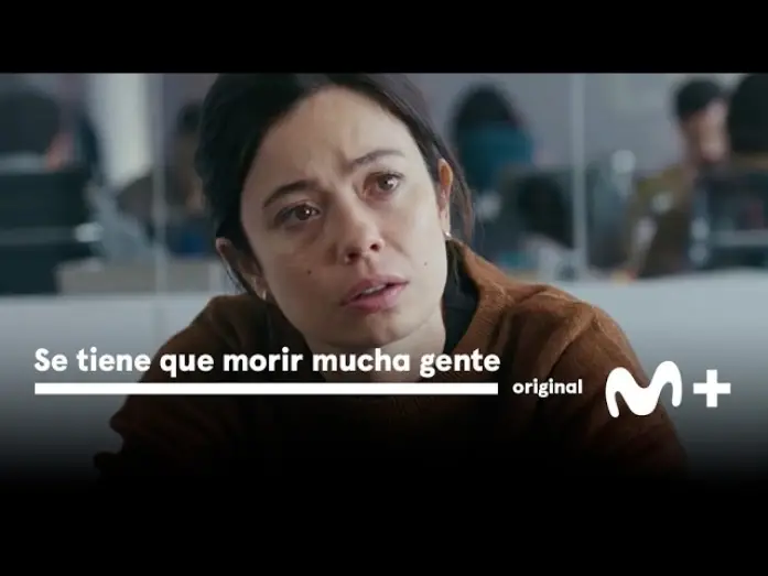 Video for the series Se tiene que morir mucha gente — Se tiene que morir mucha gente: Tráiler oficial | Movistar Plus+